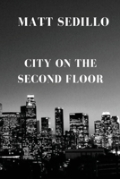 City on the Second Floor 1953447899 Book Cover