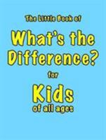 The Little Book of What's the Difference 1903506468 Book Cover