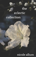 The Eclectic Collection B0F5MC5Z7P Book Cover