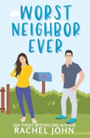 Worst Neighbor Ever: A Sworn to Loathe You Prequel B09PMH3TB5 Book Cover