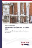 Sistema Supervisor Con Modelos Sbm 3639556941 Book Cover