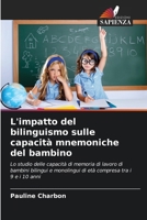 L'impatto del bilinguismo sulle capacità mnemoniche del bambino (Italian Edition) 6209926878 Book Cover