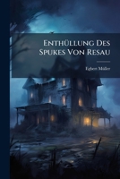 Enthüllung Des Spukes Von Resau 1141600110 Book Cover