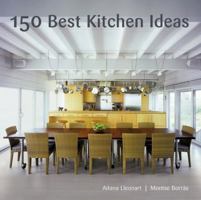 150 Best Kitchen Ideas 0061704407 Book Cover