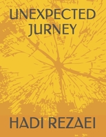 UNEXPECTED JURNEY B0GL49MMML Book Cover