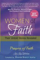 Women of Faith Their Untold Stories Revealed: "Prayers of Faith" 1541103912 Book Cover