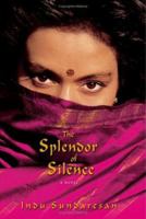 The Splendor of Silence 0743283686 Book Cover