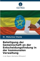 Beteiligung der Gemeinschaft an der Entscheidungsfindung in der kommunalen Verwaltung (German Edition) 6208384583 Book Cover