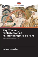 Aby Warburg: contributions à l'historiographie de l'art (French Edition) 6207743296 Book Cover
