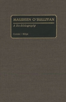 Maureen O'Sullivan: A Bio-Bibliography (Bio-Bibliographies in the Performing Arts) 0313264708 Book Cover