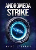 Andromeda Strike (First of my Kind Series) 0999607561 Book Cover