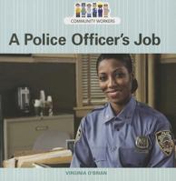 A Police Officer's Job 1627123636 Book Cover