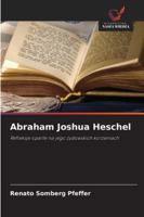 Abraham Joshua Heschel 6209358217 Book Cover
