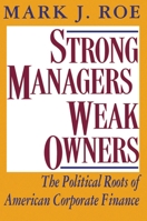 Strong Managers, Weak Owners 0691026319 Book Cover