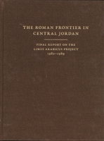The Roman Frontier in Central Jordan (Dumbarton Oaks Studies) 0884022986 Book Cover