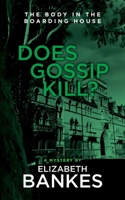The Body in the Boarding House: Does Gossip Kill? 0646822764 Book Cover