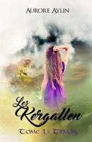 Les Kergallen, tome 1: Thaïs 1542784026 Book Cover
