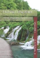 Flowing Living Water 1730978452 Book Cover