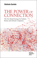 The Power of Connection: The New Brand Strategy for Fashion, Beauty and Lifestyle Companies B0F2RHVL96 Book Cover