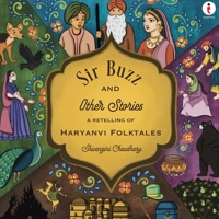 Sir Buzz and Other Stories: A Retelling Of Haryanvi Folktales B0FJ8ZR8HR Book Cover
