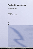 The Jewish Law Annual, Volume 15 0415340047 Book Cover