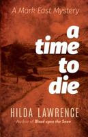 A Time to Die 0486827607 Book Cover