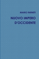 Nuovo Impero D'Occidente 1533590419 Book Cover