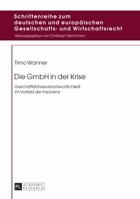 Die Gmbh in Der Krise: Geschaeftsfuehrerverantwortlichkeit Im Vorfeld Der Insolvenz 3631662335 Book Cover