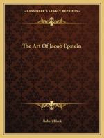 The art of Jacob Epstein, 1163142670 Book Cover