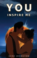 You Inspire Me B0C4GJ733L Book Cover