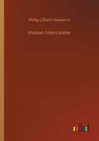 Human Intercourse 1548299928 Book Cover