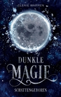 Schattengeboren: Dunkle Magie 3819268049 Book Cover