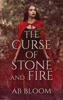 A Curse of Stone and Fire 109057438X Book Cover