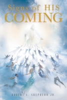 Signs of His Coming 1955156786 Book Cover