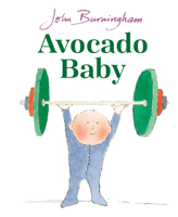 Avocado Baby (Red Fox Picture Books) 0099200619 Book Cover