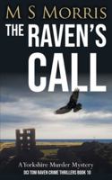 The Raven's Call: A Yorkshire Murder Mystery (DCI Tom Raven Crime Thrillers) 1914537505 Book Cover