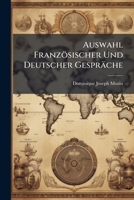 Auswahl Französischer Und Deutscher Gespräche 1179833538 Book Cover