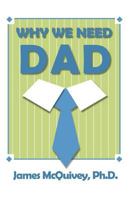 Why We Need Dad 0985675705 Book Cover