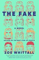 The Fake: A Novel 1524799467 Book Cover