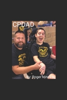 Cpdad: My life as a special needs parent 1691747432 Book Cover