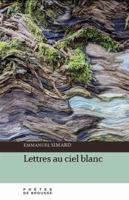 Lettres au ciel blanc 2925226523 Book Cover