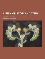 Cleek of Scotland Yard, The International Adventure Library, Three Owls Edition 1987519167 Book Cover