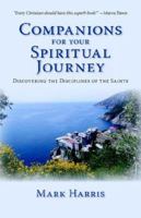 Companions for Your Spiritual Journey 0830822143 Book Cover