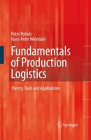 Fundamentals of Production Logistics: Theory, Tools and Applications 3540342109 Book Cover