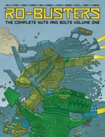 Ro-Busters: The Nuts and Bolts Vol. 1 1781082626 Book Cover