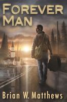 Forever Man 1936564653 Book Cover