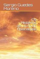 Os Mistérios do Livro do Apocalipse 1724092499 Book Cover