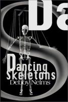 Dancing Skeletons 0595139698 Book Cover