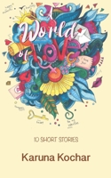 A World of Love: 10 Short Stories B08TQ7DXQK Book Cover