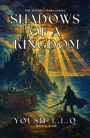 Shadows of a Kingdom (The Odonic Wars) B0G8JTP5PN Book Cover